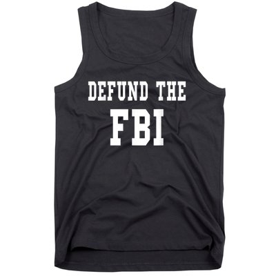 Defund The FBI . Federal Bureau Of Investigation Tank Top