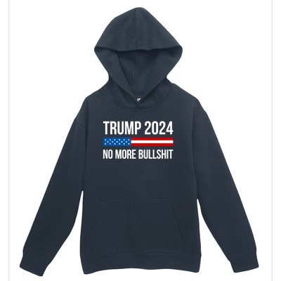 Donald Trump For President 2024 No More Bullshit Urban Pullover Hoodie