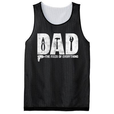 Dad The Fixer Of Everything Funny FatherS Day Dads Saying Mesh Reversible Basketball Jersey Tank