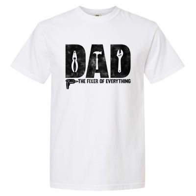 Dad The Fixer Of Everything Funny FatherS Day Dads Saying Garment-Dyed Heavyweight T-Shirt