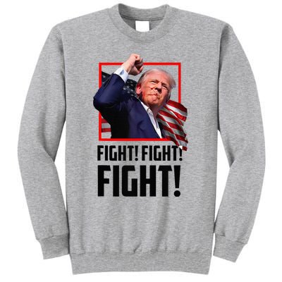 Donald Trump Fight Fighting Fighters Supporters Americans Tall Sweatshirt