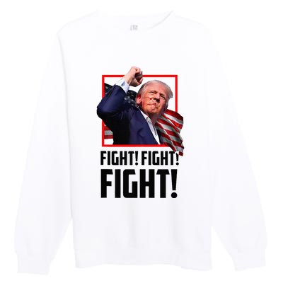 Donald Trump Fight Fighting Fighters Supporters Americans Premium Crewneck Sweatshirt