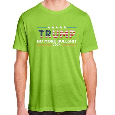 Donald Trump For President 2024 No More Bullshit Adult ChromaSoft Performance T-Shirt