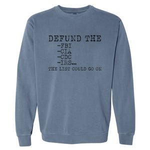 DEFUND THE FBI Garment-Dyed Sweatshirt