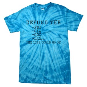 DEFUND THE FBI Tie-Dye T-Shirt