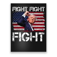 Donald Trump Fight Fight Fight Poster