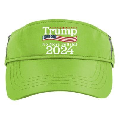 Donald Trump For President 2024 No More Bullshit Adult Drive Performance Visor