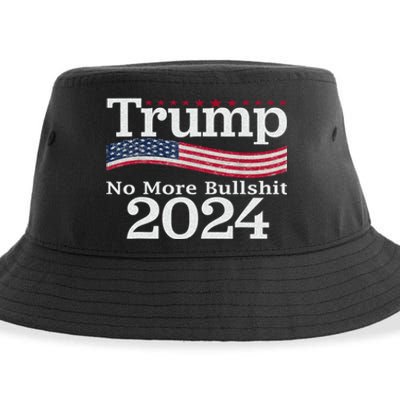 Donald Trump For President 2024 No More Bullshit Sustainable Bucket Hat