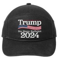 Donald Trump For President 2024 No More Bullshit 7-Panel Snapback Hat