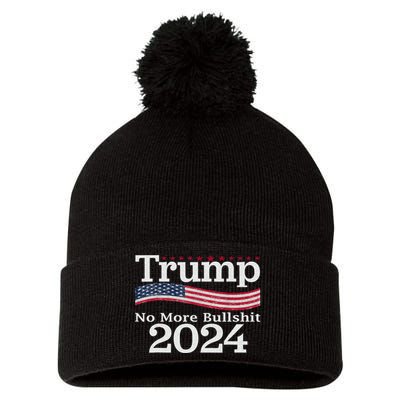 Donald Trump For President 2024 No More Bullshit Pom Pom 12in Knit Beanie