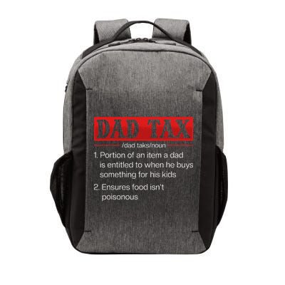 Dad Tax Funny Dad Tax Definition Fathers Day Vector Backpack