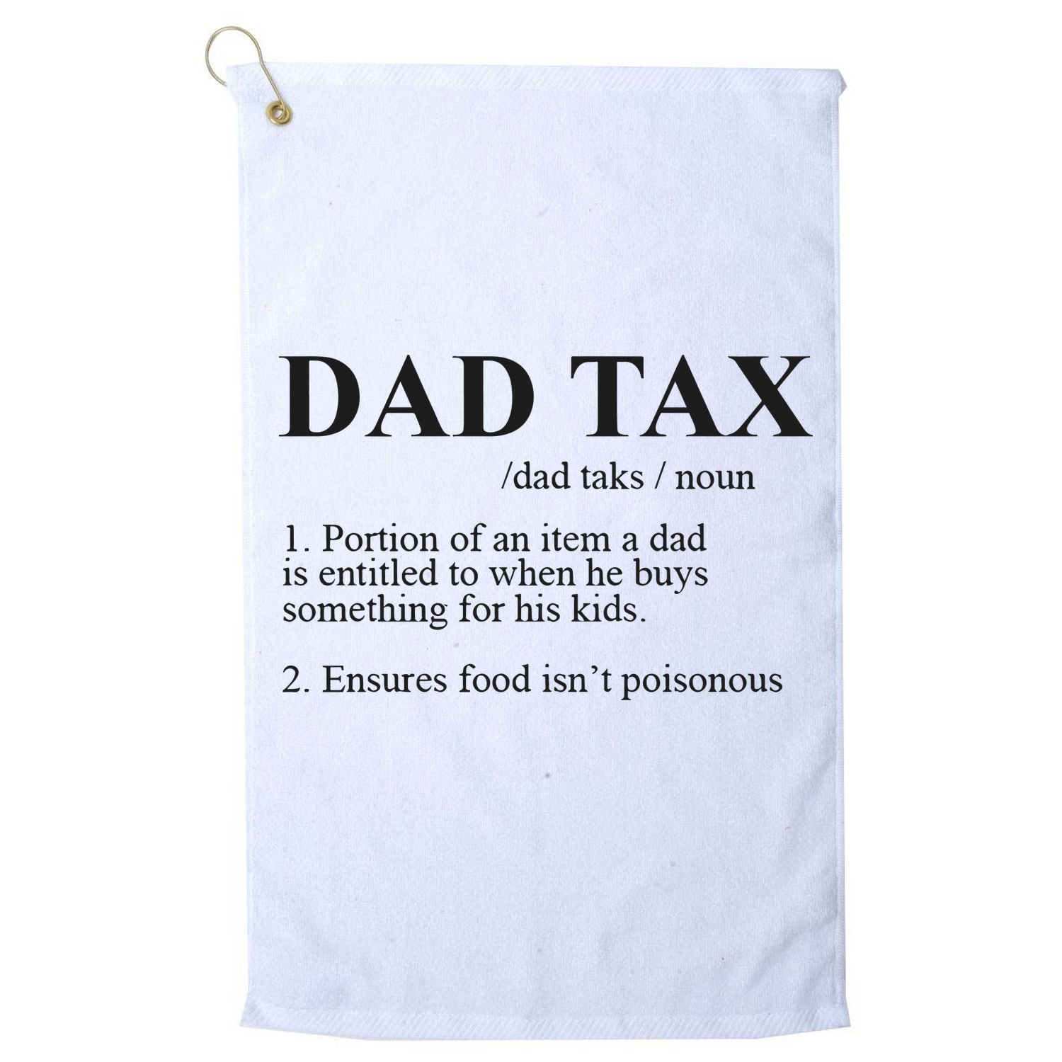 Dad Tax Funny Fathers Day Gift For Daddy Golf Towel
