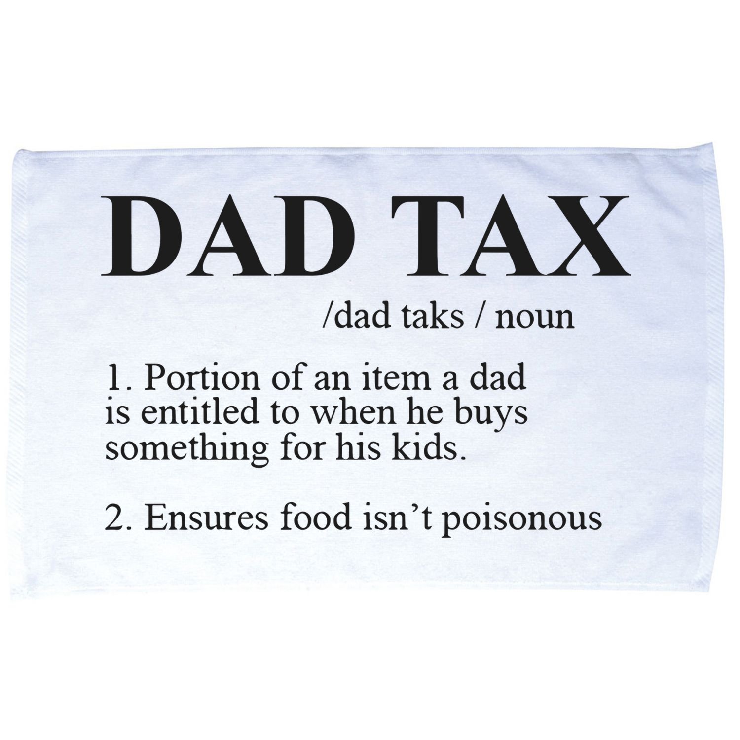 Dad Tax Funny Fathers Day Gift For Daddy Microfiber Hand Towel