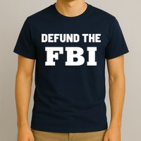Defund The FBI Federal Bureau, Anti FBI Corruption T-Shirt