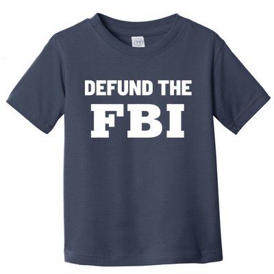 Defund The FBI Federal Bureau, Anti FBI Corruption Toddler T-Shirt