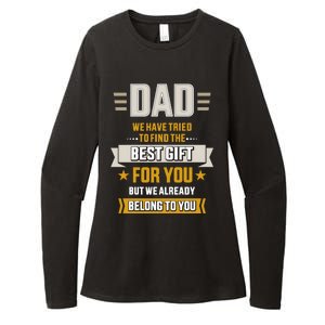 Dad Tried Find Best Belong To Father's Day From Daughter Son Gift Womens CVC Long Sleeve Shirt