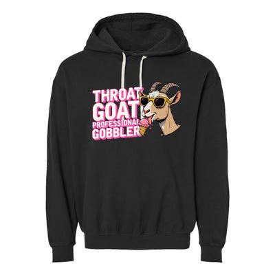 DaddyS Throat Goat Inappropriate Adult Humor Garment-Dyed Fleece Hoodie
