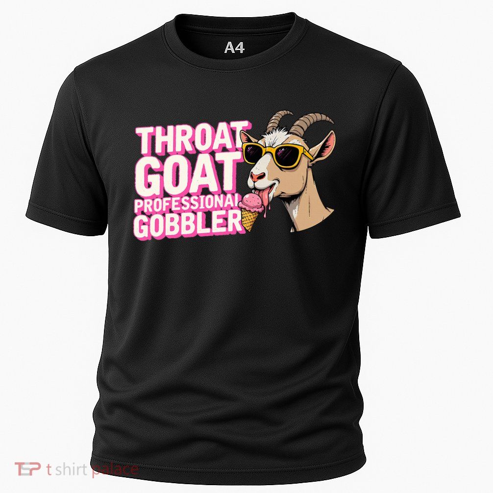 DaddyS Throat Goat Inappropriate Adult Humor Performance Shirt
