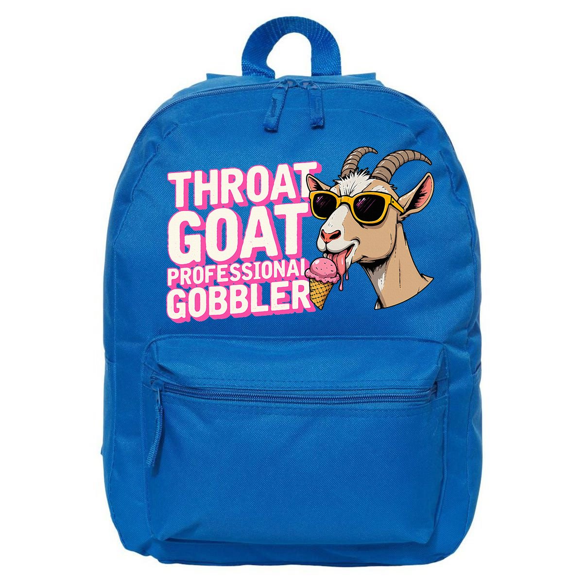 DaddyS Throat Goat Inappropriate Adult Humor 16 in Basic Backpack