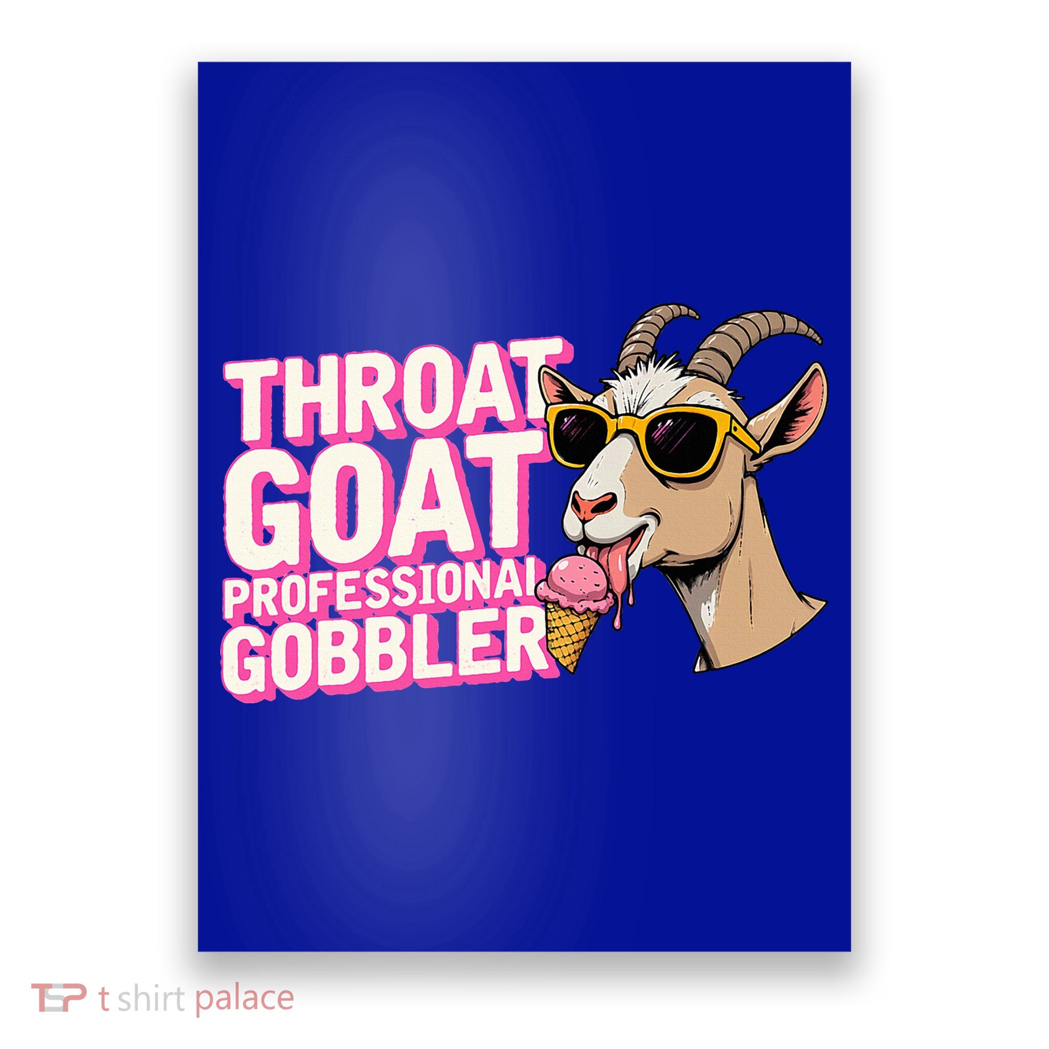 DaddyS Throat Goat Inappropriate Adult Humor Poster