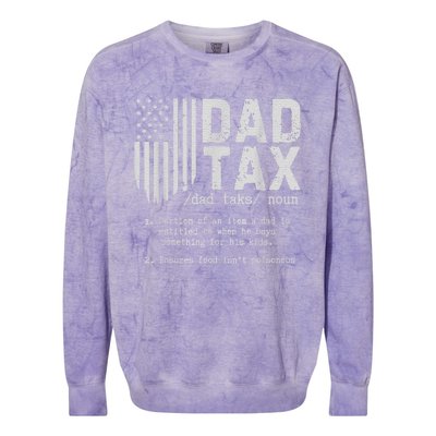 Dad Tax Gifts Dad Tax Jokes Dad Tax Definition Fathers Day Colorblast Crewneck Sweatshirt