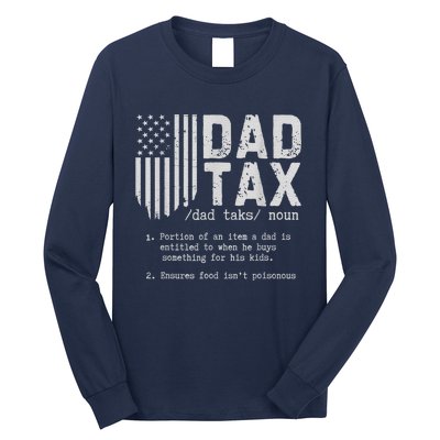 Dad Tax Gifts Dad Tax Jokes Dad Tax Definition Fathers Day Long Sleeve Shirt