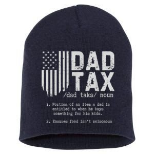 Dad Tax Gifts Dad Tax Jokes Dad Tax Definition Fathers Day Short Acrylic Beanie