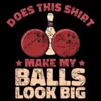 Does This Gift Make My Balls Look Big Funny Bowling Bowler Gift 16 in Basic Backpack