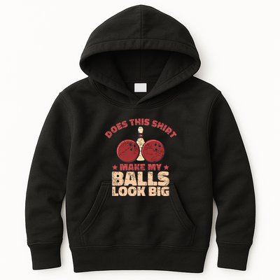 Does This Gift Make My Balls Look Big Funny Bowling Bowler Gift Kids Hoodie