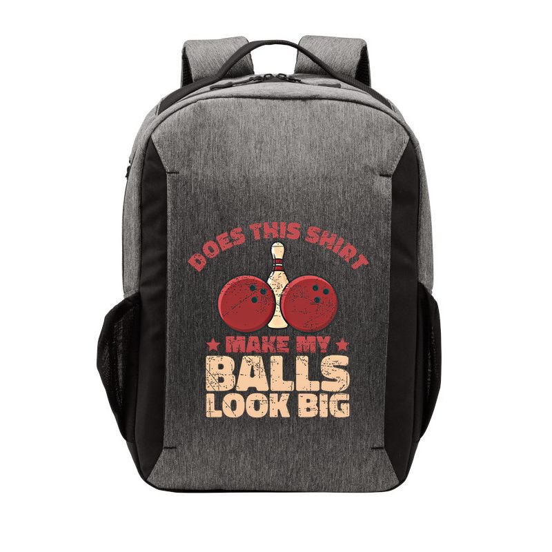 Does This Gift Make My Balls Look Big Funny Bowling Bowler Gift Vector Backpack
