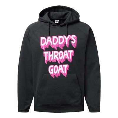 DaddyS Throat Goat Adult Humor Sarcastic Outfit Performance Fleece Hoodie