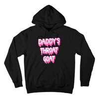 DaddyS Throat Goat Adult Humor Sarcastic Outfit Hoodie