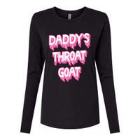 Daddys Throat Goat Adult Humor Sarcastic Outfit Womens Cotton Relaxed Long Sleeve T-Shirt