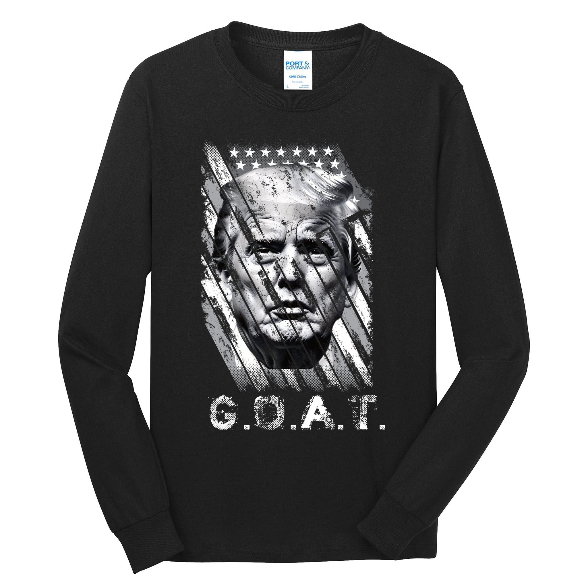Donald Trump Greatest Of All Time Trump G.O.A.T. Patriotic Tall Long Sleeve T-Shirt