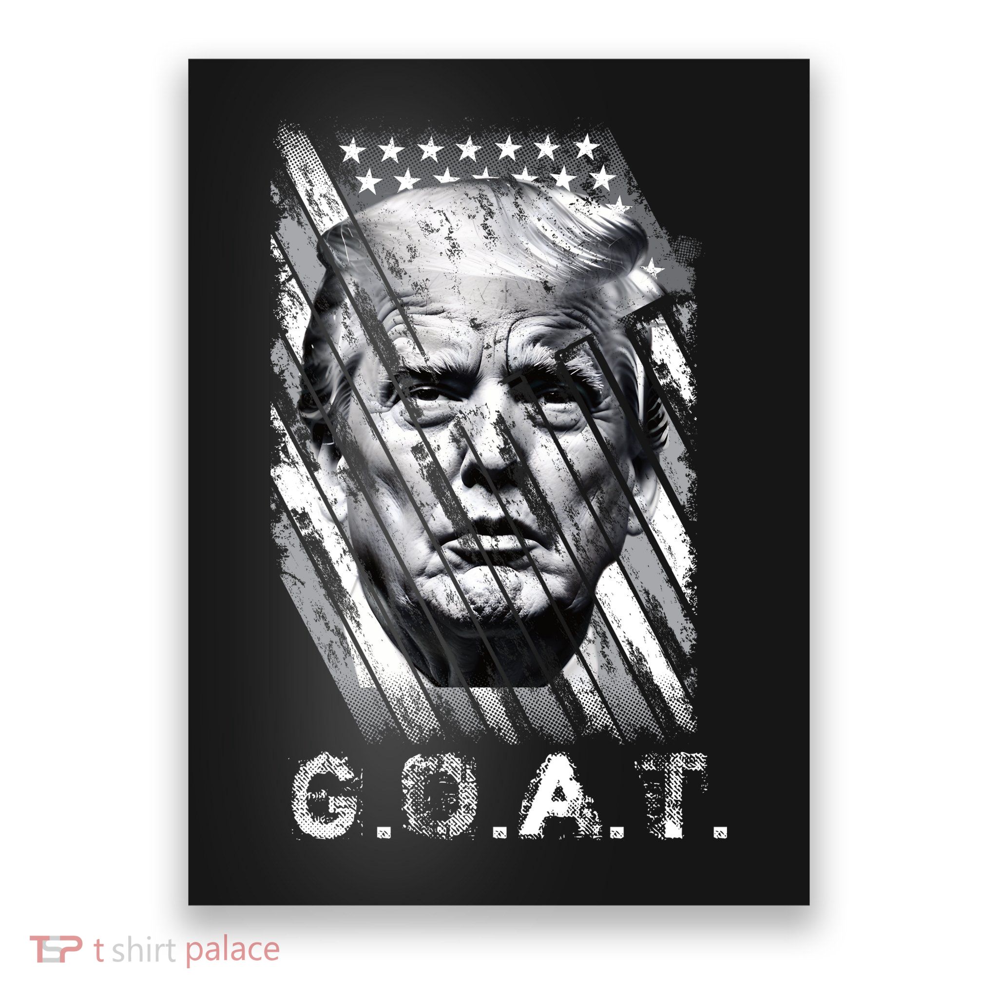 Donald Trump Greatest Of All Time Trump G.O.A.T. Patriotic Poster