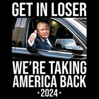 Donald Trump Get In Loser Were Taking America Back 2024 Bucket Hat
