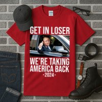 Donald Trump Get In Loser Were Taking America Back 2024 Tall T-Shirt