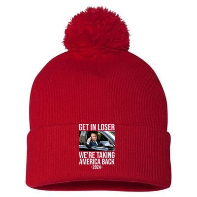 Donald Trump Get In Loser Were Taking America Back 2024 Pom Pom 12in Knit Beanie