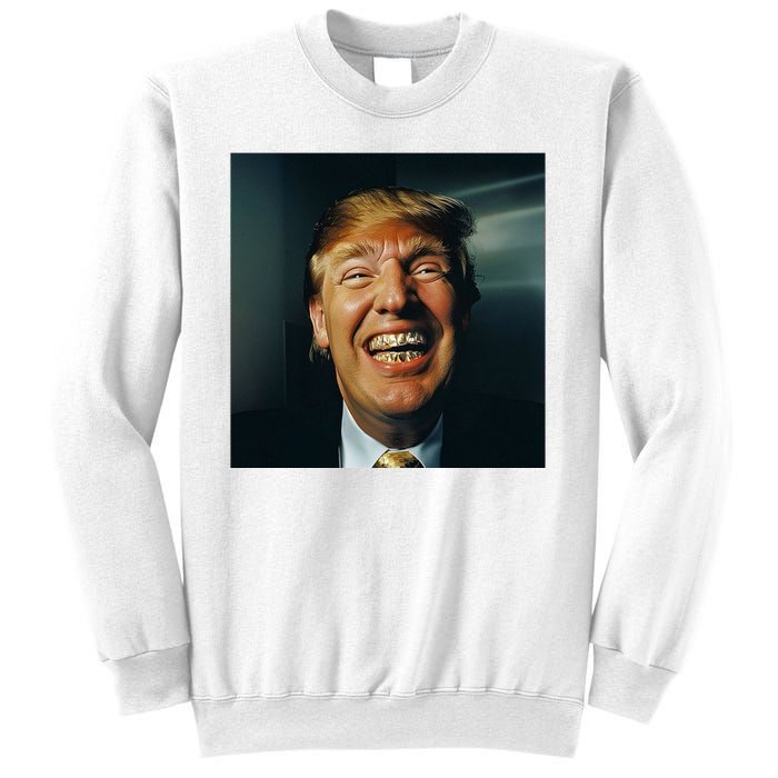 Donald Trump Grillz Teeth Sweatshirt