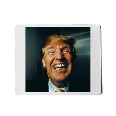 Donald Trump Grillz Teeth Mousepad