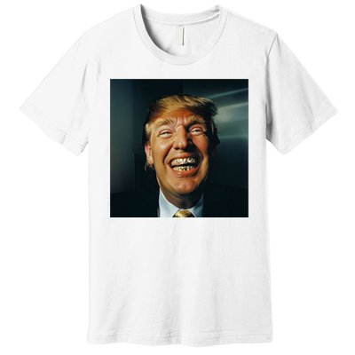 Donald Trump Grillz Teeth Premium T-Shirt