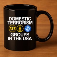 Domestic Terrorism Groups In The Usa 11oz C Handle Ceramic Mug