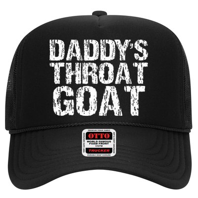 Daddys Throat Goat Trucker Hat