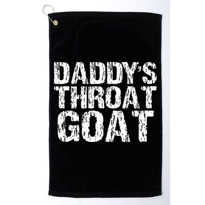 Daddys Throat Goat Golf Towel