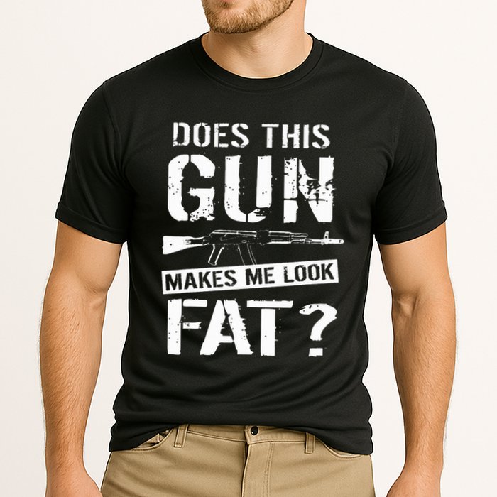 Does This Gun Make Me Look Fat  Funny Gun Nut Joke Sayings  Cooling Performance Crew T-Shirt