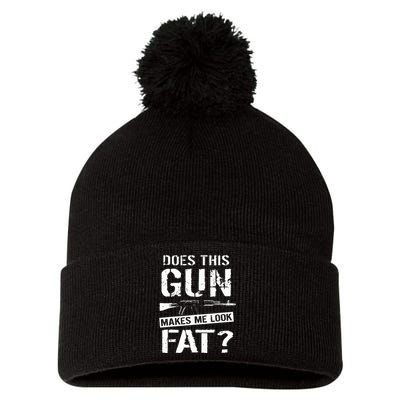 Does This Gun Make Me Look Fat  Funny Gun Nut Joke Sayings  Pom Pom 12in Knit Beanie