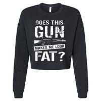 Does This Gun Make Me Look Fat  Funny Gun Nut Joke Sayings  Cropped Pullover Crew