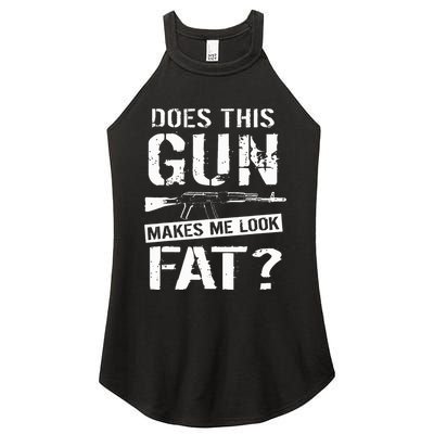 Does This Gun Make Me Look Fat  Funny Gun Nut Joke Sayings  Women's Perfect Tri Rocker Tank
