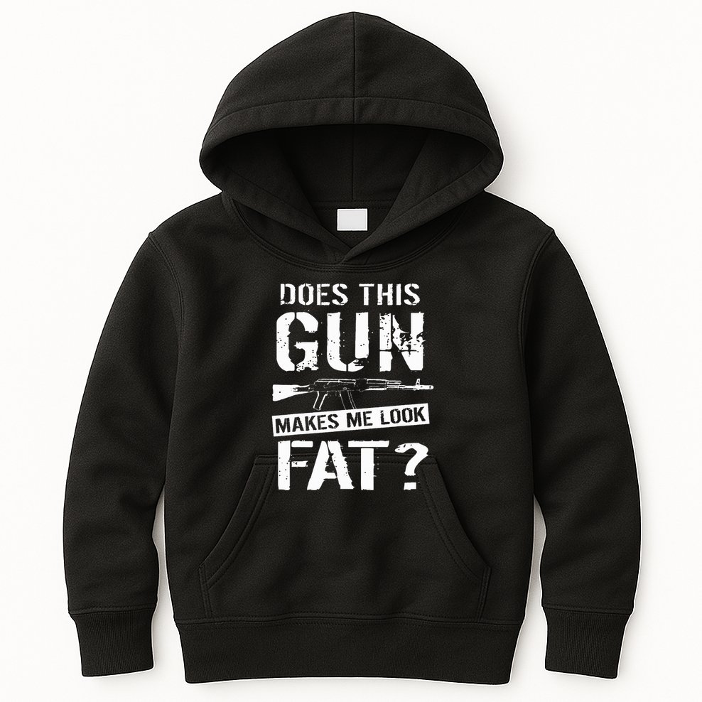 Does This Gun Make Me Look Fat  Funny Gun Nut Joke Sayings  Kids Hoodie