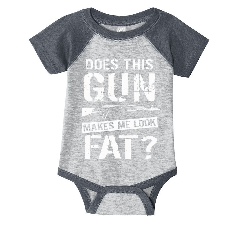 Does This Gun Make Me Look Fat  Funny Gun Nut Joke Sayings  Infant Baby Jersey Bodysuit
